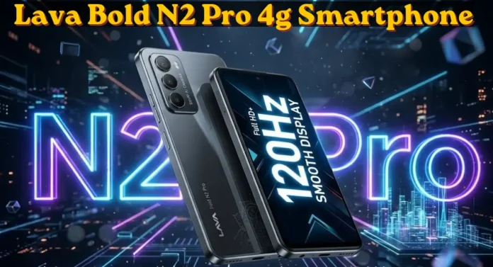 Lava Bold N2 Pro 4g