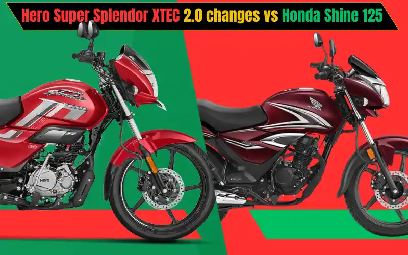 Hero Super Splendor XTEC 2.0 vs Honda Shine 125: कीमत, माइलेज और फीचर्स में कौन है असली किंग? खरीदने से पहले जानें 1 Hero Super Splendor XTEC 2.0 vs Honda Shine 125 compare