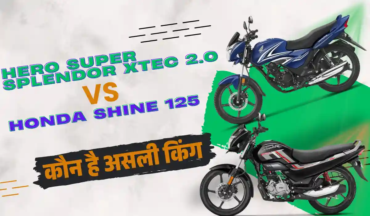 Home 1 Hero Super Splendor XTEC 2.0 vs Honda Shine 125