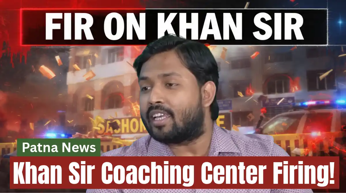 Patna Khan Sir FIR Case